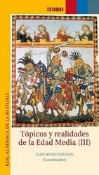 Topicos y realidades de la edad media. - Diputación provincial y el federalismo mexicano.