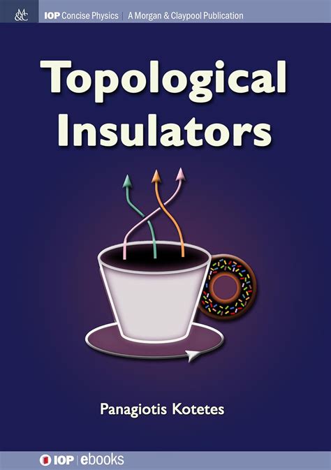 Full Download Topological Insulators Iop Concise Physics By Panagiotis Kotetes