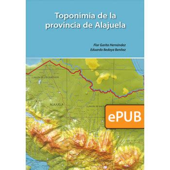 Toponimia de la provincia de alajuela. - Vom jura durch das emmental ins oberland.
