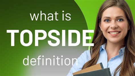 Topside dictionary definition topside defined