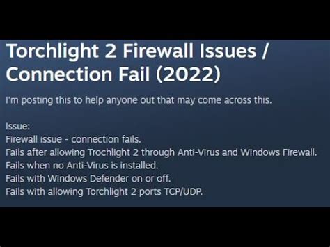 Torchlight 2 connection failed 2020.  Issue: Firewall issue - connectio...