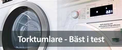 Torktumlare TEST: De b&auml;sta torktumlarna 2024 &ndash; B&auml;st i test