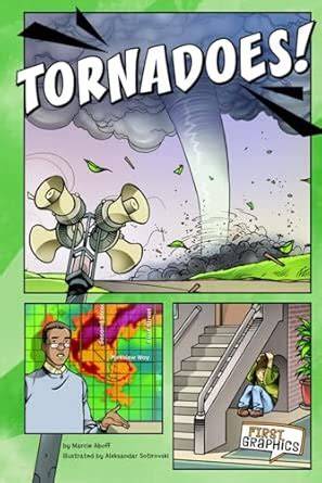 Read Tornadoes First Graphics Wild Earth By Marcie Aboff
