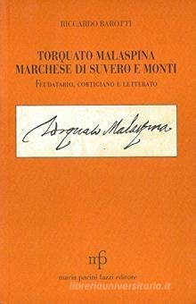 Torquato malaspina marchese di suvero e monti. - Tragedy of romeo and juliet study guide.