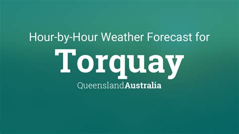 Torquay, Victoria, Australia Hourly Weather AccuWeather