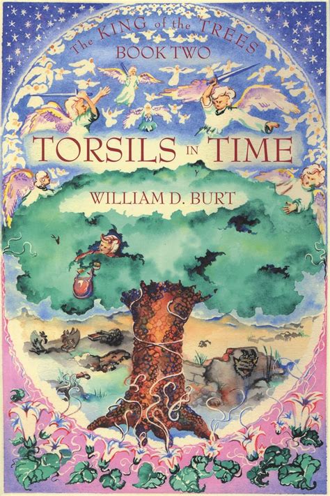 Read Online Torsils In Time The King Of The Trees 2 By William D Burt