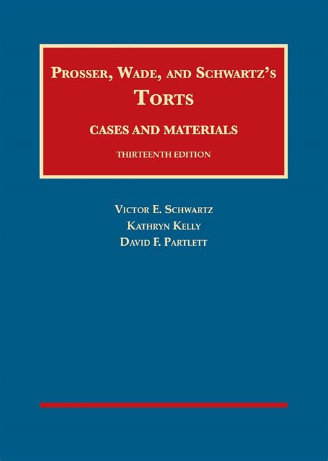 Full Download Torts Cases And Materials By Victor Schwartz