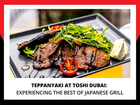 Toshi : Authentic Asian Cuisine in the Heart of Dubai