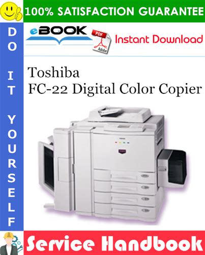 Toshiba fc 22 digital color copier service handbook. - Honda gx340 2005 manual 11 hp.