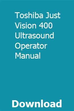 Toshiba just vision 400 operator manual. - Tracks scats and signs take along guides.