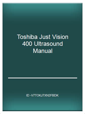 Toshiba just vision 400 ultraschall bedienungsanleitung. - Yamaha 9 9 15 hp 2000 2004 service repair manual.