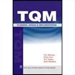Total Quality Management Planning Design Implementation 1st Edition