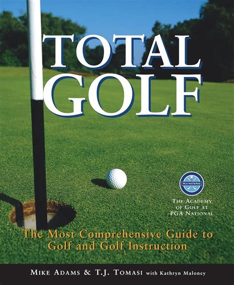 Total golf the most comprehensive guide to golf and golf instruction. - La guía completa de idiotas de alquimia dennis william hauck.