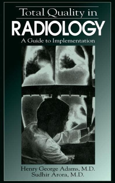 Total quality in radiology a guide to implementation. - Listo para fce macmillan roy norris.