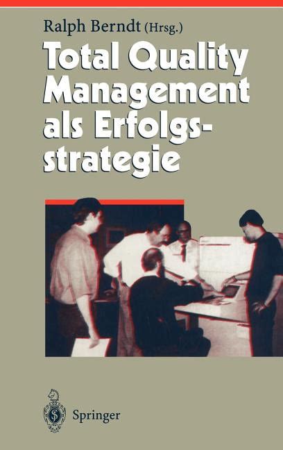 Total quality management als erfolgsstrategie (herausforderungen an das management). - The ultimate guide to internships 100 steps to get a great internship and thrive in it.