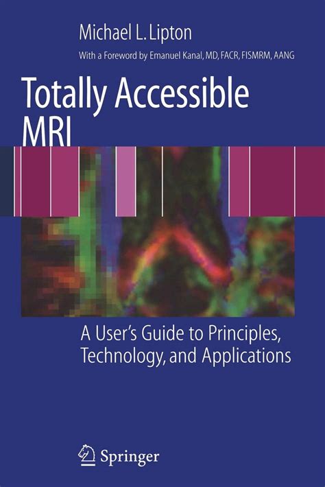 Totally accessible mri a users guide to principles technology and applications. - A smart girls guide to style smart girls guides.