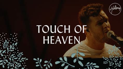Touch of heaven lyrics. Things To Know About Touch of heaven lyrics. 