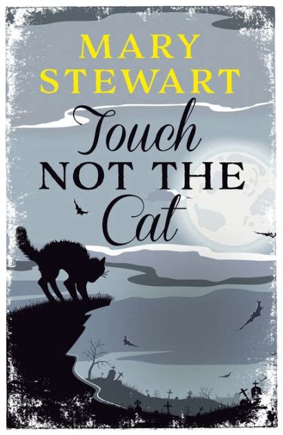 Read Online Touch Not The Cat By Mary  Stewart