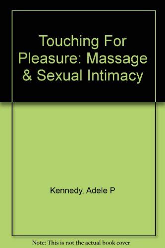 Touching for pleasure a guide to massage and sexual intimacy. - How to make an old porsche fly 356 912 high performance guide.