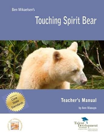 Touching spirit bear teachers manual by ann maouyo. - El club de los siete secretos.