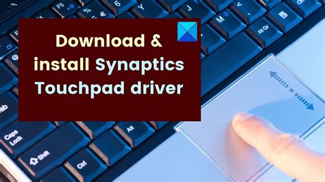 Touchpad driver elan synaptics for windows 10 64 bit notebook. 2.  Touchpad Driver (Elan, Synapt...