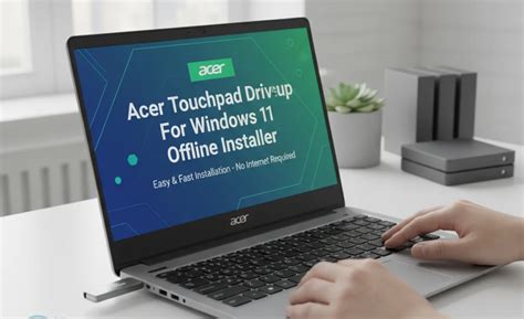 Touchpad driver for acer windows 11.  On Downloads 29 Drivers, Utilities, Manual and ...