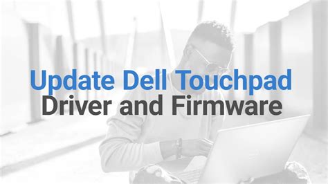 Touchpad driver for windows 10 dell.  This update utility helps the use...