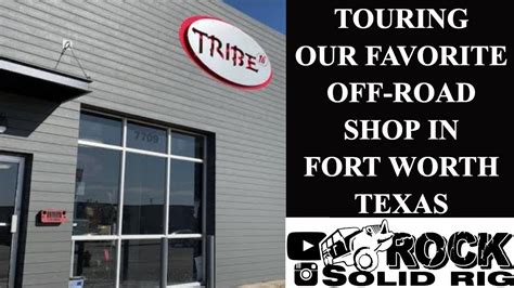 Touring our favorite DFW off-road shop-Tribe 16! - YouTube