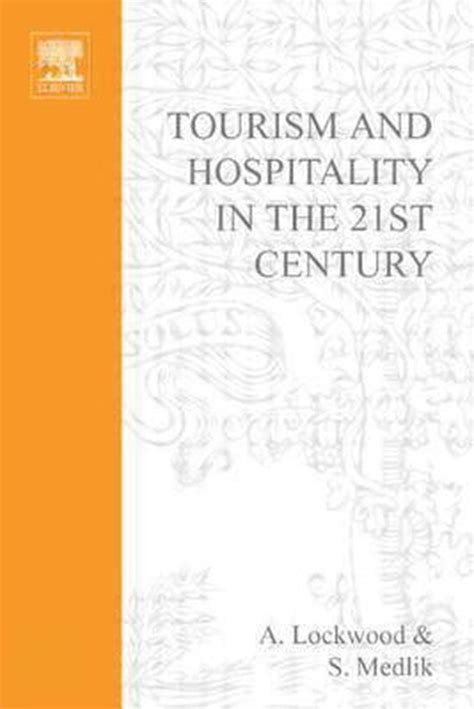 Tourism and Hospitality in the 21st Century 9780750646765 eBay