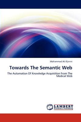 Towards A Semantic Web