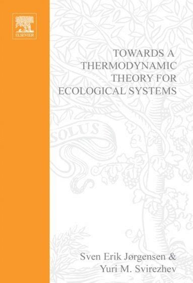 Towards a Thermodynamic Theory for Ecological Systems