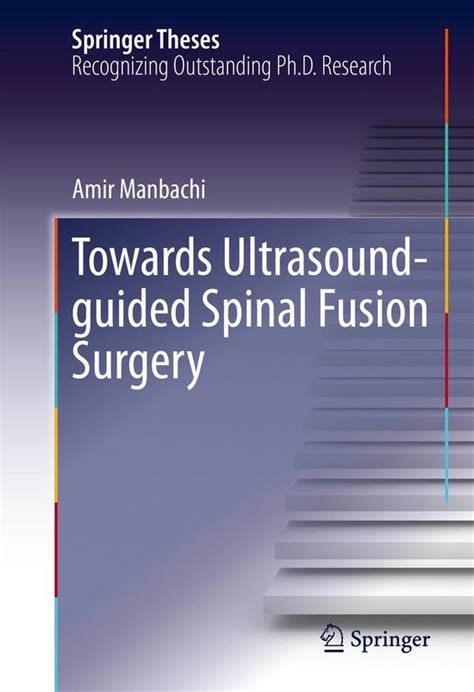 Towards ultrasound guided spinal fusion surgery springer theses. - Regional- und standortgrobplanung in der europäischen gemeinschaft.