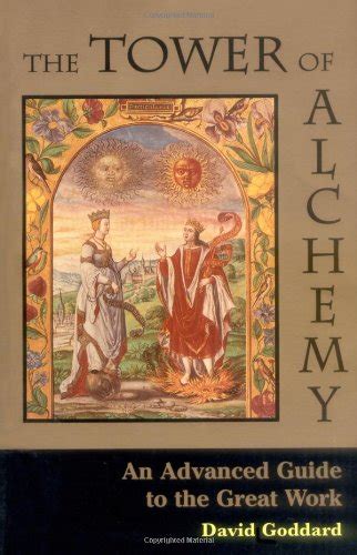 Tower Of Alchemy An Advanced Guide To The Great Work