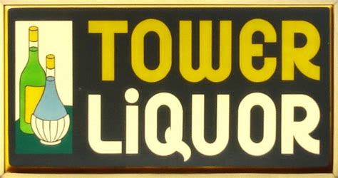 Tower liquor. 
