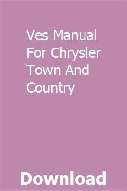 Town and country ves owner manual. - Du phimosis et de la balano-posthite syphilistiques.