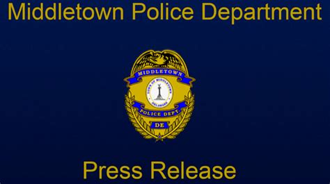 Town of Middletown Delaware Police Department - Press Releases