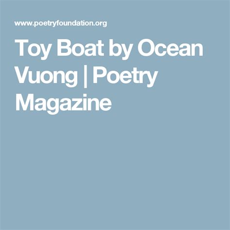 Toy Boat by Ocean Vuong Poemist