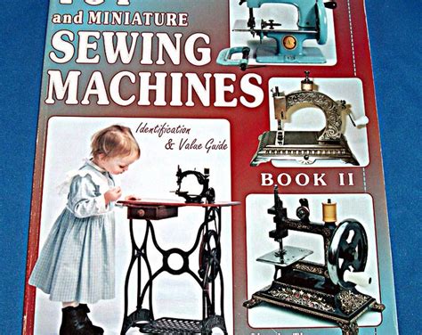 Toy and miniature sewing machines an identification and value guide. - Ferdinand, oder, die lehrjahre im sortiment.