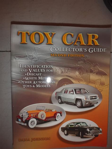 Toy car collector s guide identification and values for diecast white metal other automotive toys models. - Pouvoir des vivants, langage des morts.