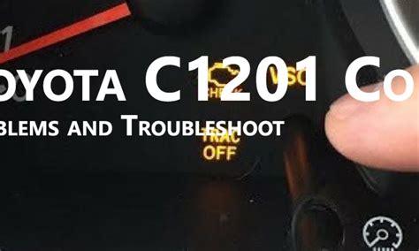 Toyota C1201 Code Problems and Troubleshoot