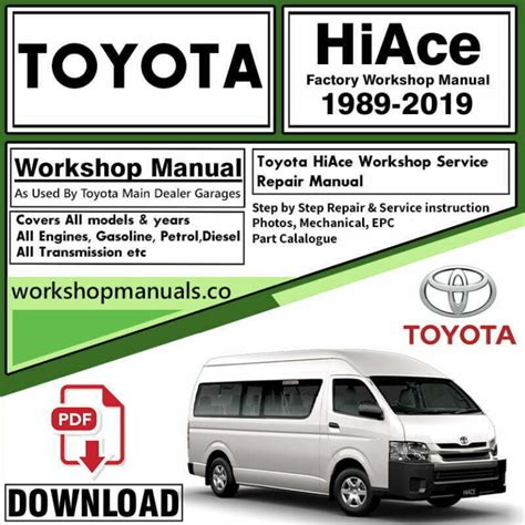 Toyota hiace complete workshop repair manual 1989 2004. - Mõças do corpo cheiroso e a donzel teodora.