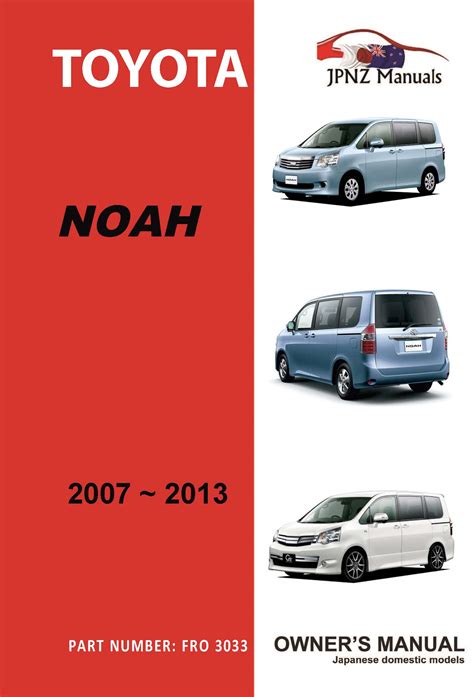 Toyota noah liteace manuals from japan. - Ausländische dichter und schriftsteller unserer zeit. einzeldarst. z. schönen literatur in fremden sprachen..