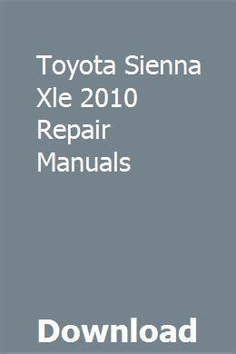Toyota sienna xle 2010 repair manuals. - Manuale di riparazione di walbro wb.