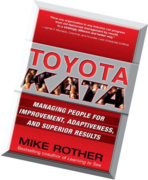Download Toyota Kata Managing People For Improvement Adaptiveness And Superior Results By Mike Rother