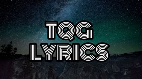 Tqg lyrics. Things To Know About Tqg lyrics. 