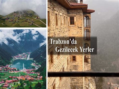 Trabzon da gezilecek yerler listesi