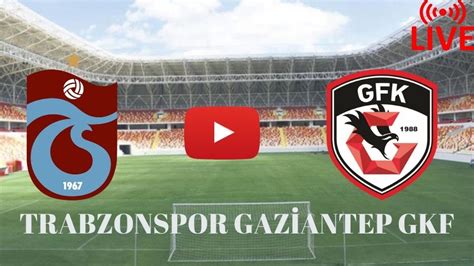 Trabzon gaziantep bein sports