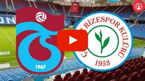 Trabzon rize maç izle