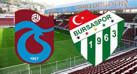 Trabzonspor bursaspor canlı yayın