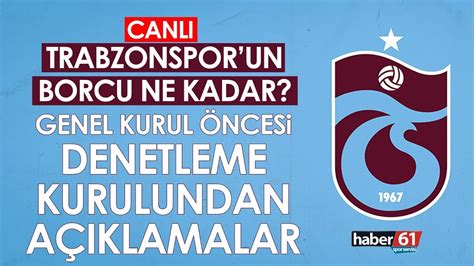 Trabzonspor un borcu ne kadar